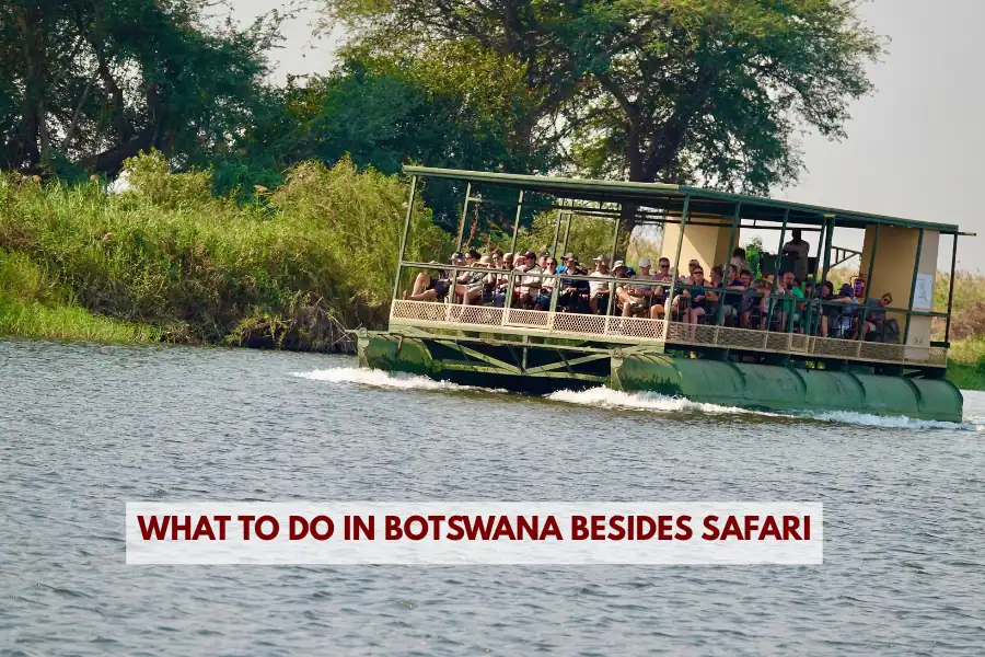 what to do in Botswana besides safari